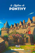 Chateau de Pontivy, Souvenir, Unique, Morbihan, Poster, Affiche, Décoration, Bretagne, Patrimoine, Tourisme.