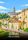 affiche, poster, La Réole, perle de la Gironde, village, Gironde, décoration murale, souvenir, idée cadeau, Garonne