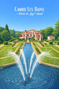 Cambo Les Bains, Sud Ouest, Perle, Affiche, Villa Arnaga, Découverte, Tourisme, Pays Basque, Patrimoine, Culture.