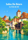 affiche, Salies-de-Béarn, Cité du Sel, sel, Béarn, patrimoine, souvenir, Pyrénées-Atlantiques, décoration murale, idée cadeau