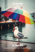 Une mouette se perche gracieusement sur un quai mouillé sous un parapluie arc-en-ciel vibrant au Havre (76). Il pleut, et le produit fantaisiste Il pleut comme une mouette qui pisse au Havre capture le charme de la nature.