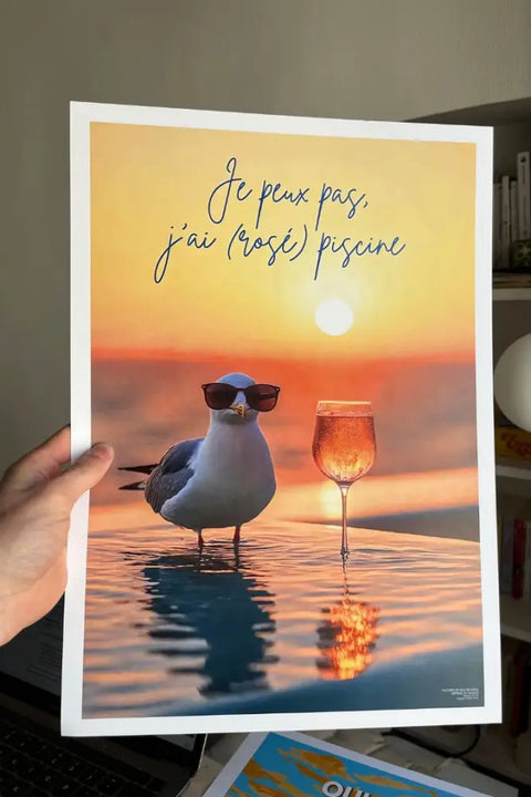 Affiche Drole - Je peux pas j’ai rosé piscine