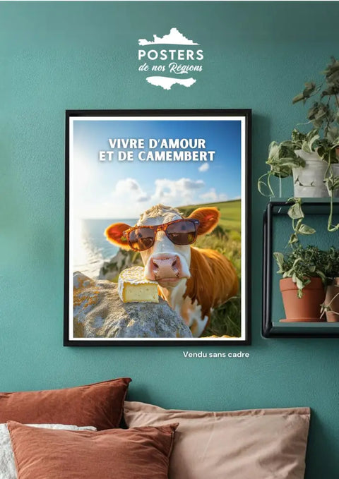 Affiche Normandie - Vivre d’amour et de camembert